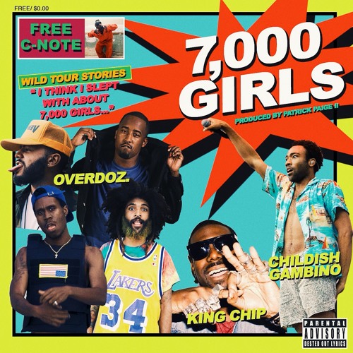7,000 Girls ft. Childish Gambino & King Chip