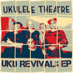It Must Be Love By The Ukulele Theatre
