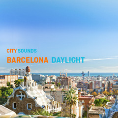 Barcelona Daylight