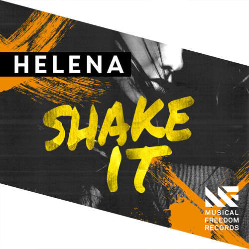 HELENA - Shake It (Original Mix)[OUT NOW]
