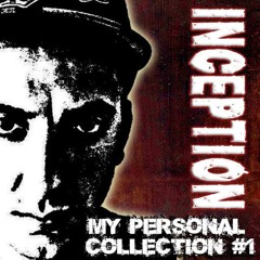 Inception Podcast - My Personal Collection #I