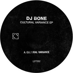 DJ Bone - Cultural Variance