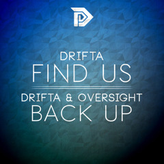 Drifta & Oversight - Back Up (OUT NOW on Direct Recordings)