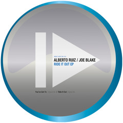 Alberto Ruiz & Joe Blake - Ride It Out - Night Light Records