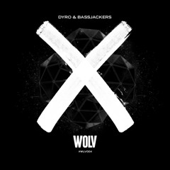 Dyro & Bassjackers - X [OUT NOW!]