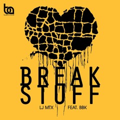 Break Stuff feat BBK(Original Mix)