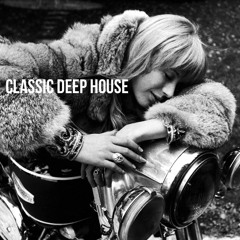 Classic Deep House