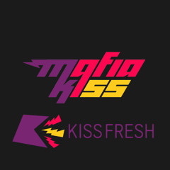 Mafia Kiss - Do It  (KISS FM Mike Delinquent RIP)