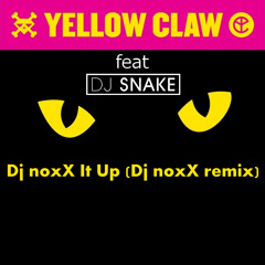 Dj noxX It Up (Dj noxX remix)