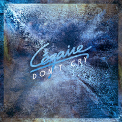 #4 Cézaire Tape - Don't Cry