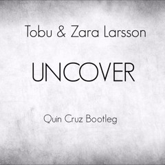 Tobu Vs Zara Larsson - Uncover (Tobu Bootleg)