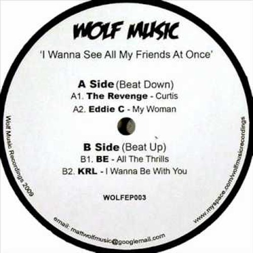 BE - All The Thrills (I Wanna See All My Friends At Once)