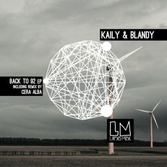 04 Kaily & Blandy "Back To 92" (Cera Alba's F_Ck Off Mix)
