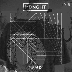 Beaux | MDNGHT Records Podcast #018