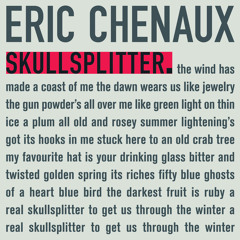 Eric Chenaux • "Skullsplitter"