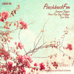 FlashbackFm - Summer Trippin