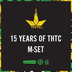 M-Set '15 Years of THTC' Mix