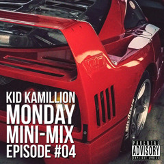 MONDAY MINI-MIX - Episode 04