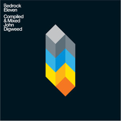 John Digweed ‎– Bedrock Eleven (Part 1) (Continuous DJ Mix)