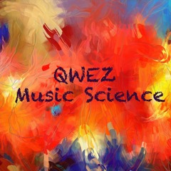 Qwez - Music Science (Original Mix) - SAMPLE