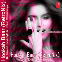 Hookah Bar (RetroNix) - DJ Sacchin & DJ A-myth