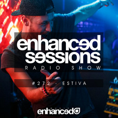 Enhanced Sessions 272 with Estiva
