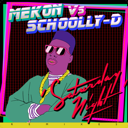 Mekon Feat Schoolly D - Saturday Night - Funklife Mix (Mastered)
