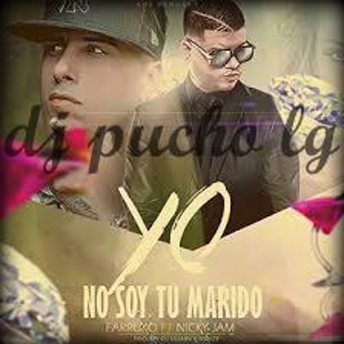 - FARRUCO FT NICKY JAM - NO SOY - DJ PUCHO LG 015
