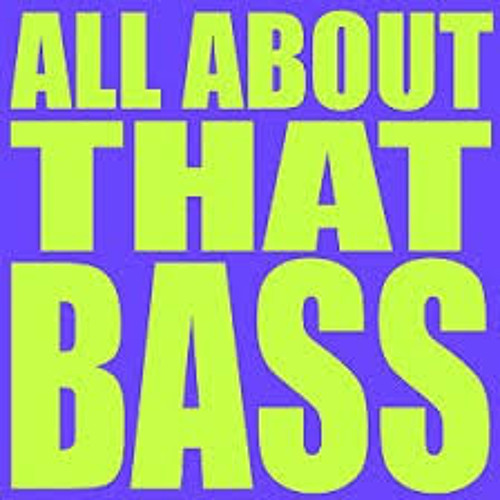 Pauly P- all about that bass