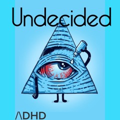 Undecided