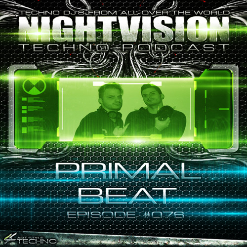 Primal Beat [ITA] - NightVision Techno PODCAST 76 pt3