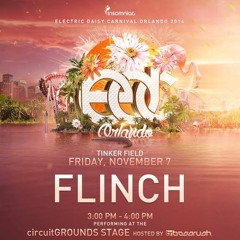 FLINCH LIVE@ EDC ORLANDO