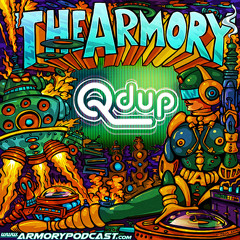 Qdup The ArmoryPodcast 040 DJ Mix