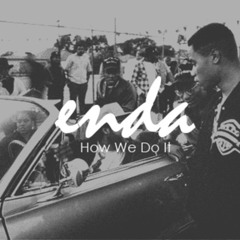Download: Enda - This Is How We Do It