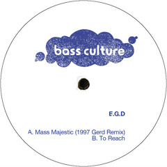01 - EGD - Mass Majestic (Gerd 1997 Remix) Preview