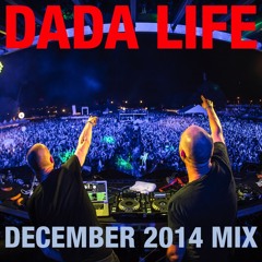 Dada Life - December 2014 Mix