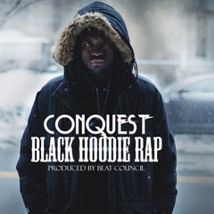 Conquest - Black Hoodie Rap
