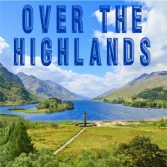 Over The Highlands - royalty free music - romantical cinematic track feat. bagpipes!