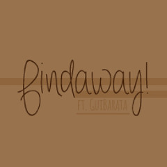 Find A Way Ft. Gui Barata