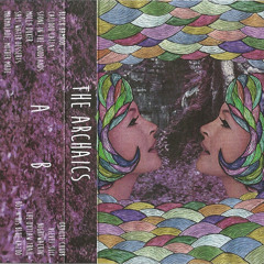 The Archaics - Callooh Callay