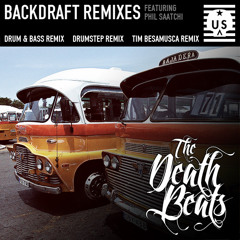 The Death Beats - Backdraft (Tim Besamusca Remix)