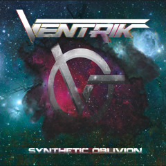 Ventrik - Synthetic Oblivion (ft. Shelby Merolla & Jordan Hook)
