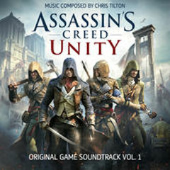 Chris Tilton- Unity (Assassin's Creed Unity Vol I ost)
