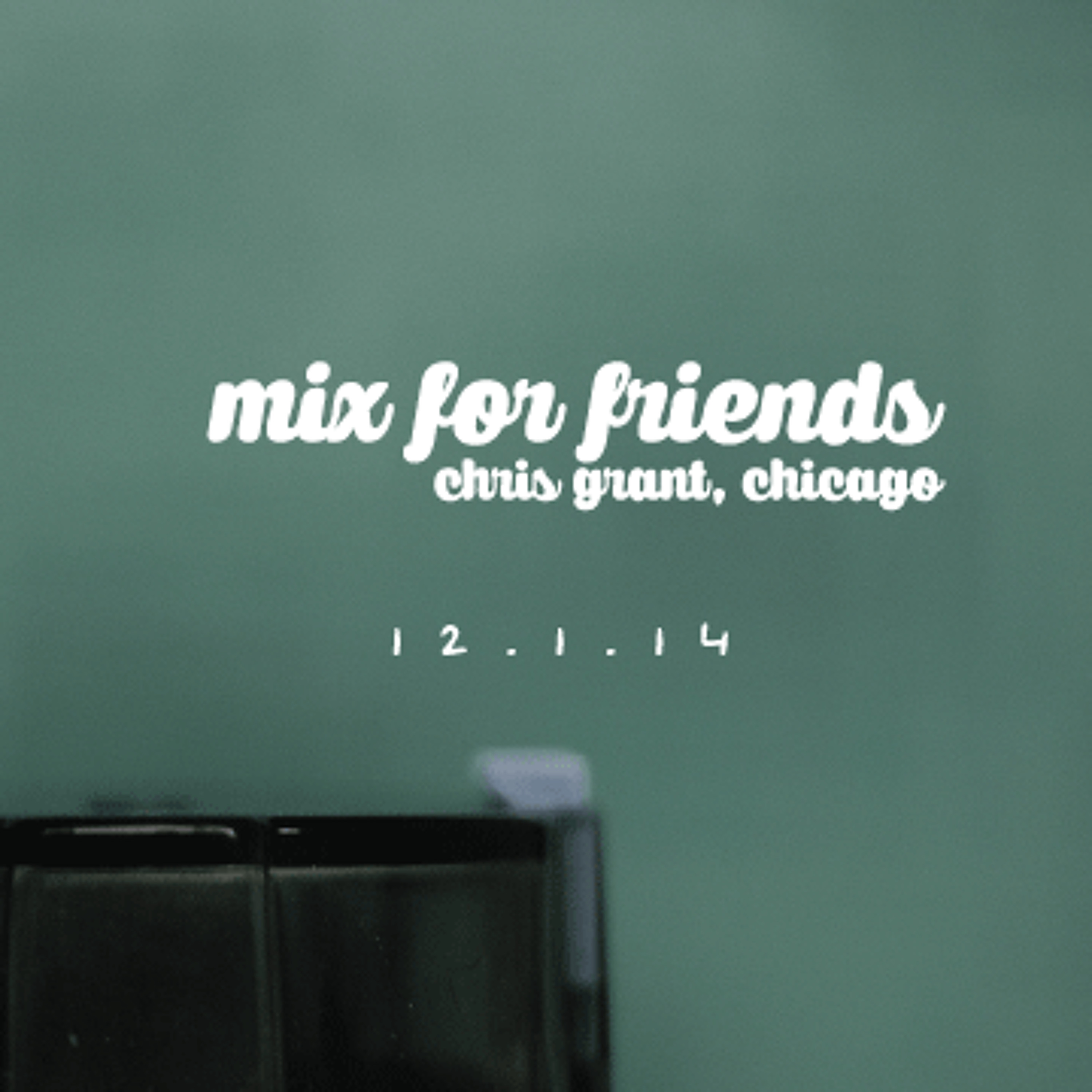 CHRIS GRANT : Mixes n Things