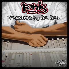 Fokis - "Produced By Dr. Dre"