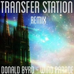 Donald Byrd - Wind Parade (Remix)
