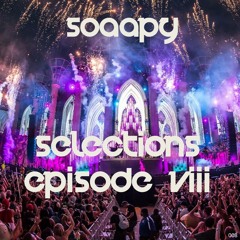Soaapy's Selections 008[HoodMonkey Guest Mix]