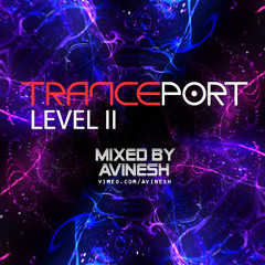 Tranceport: Level II - 74-Minute Trance Mix - 138 BPM to 140 BPM - AviMix 005