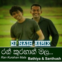 Rankurahan Mala  - B & S - Dj NaSH Remix