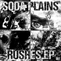 Soda Plains - Rushes